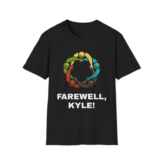 "Farewell Kyle" Unisex T-Shirt