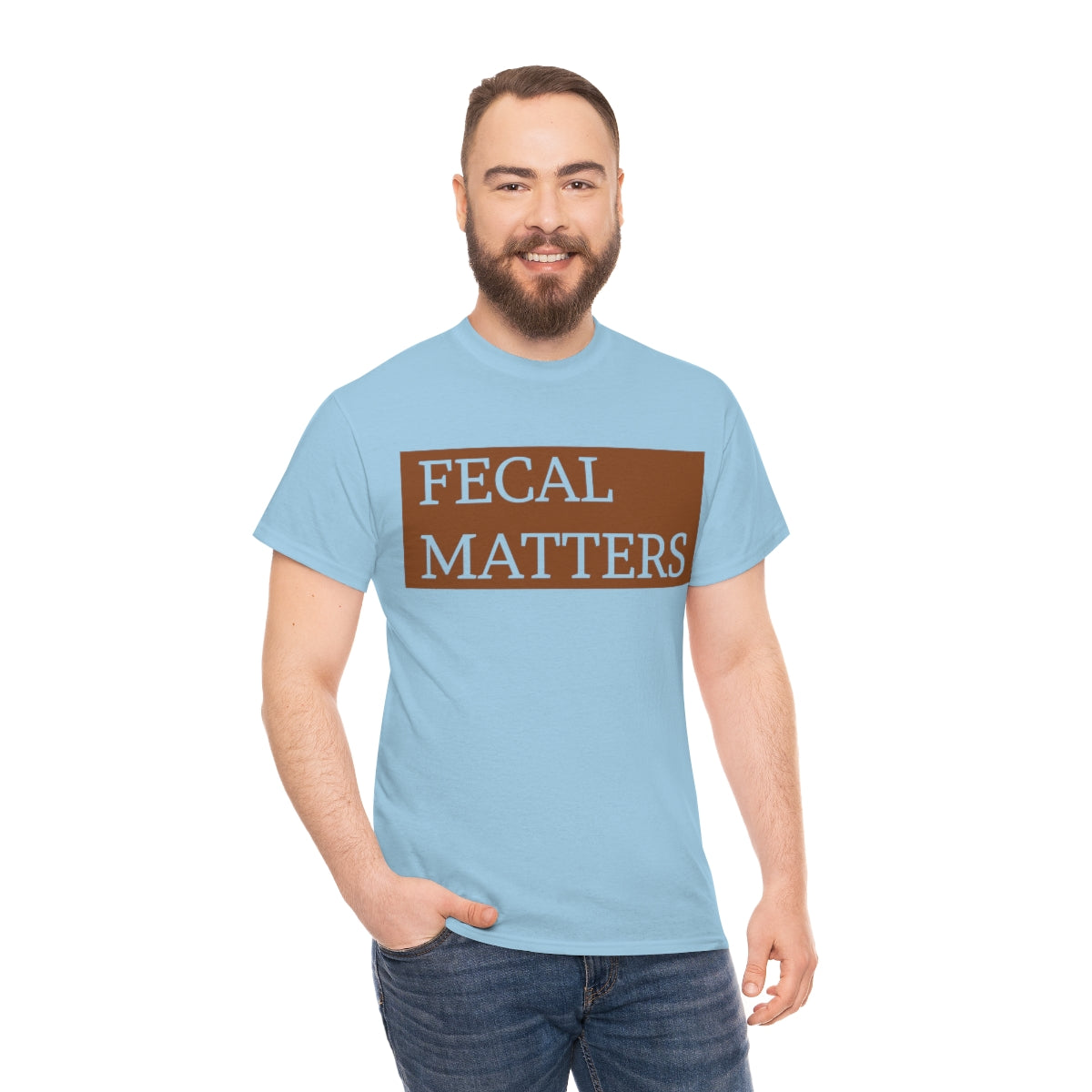 Fecal Matters Unisex T-Shirt