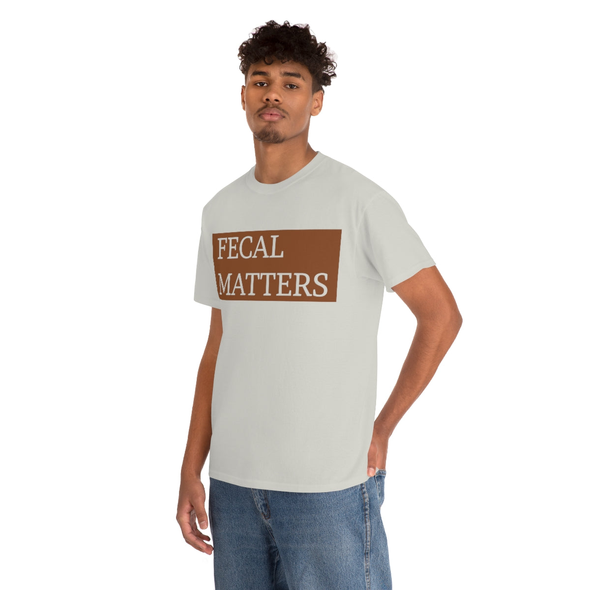 Fecal Matters Unisex T-Shirt