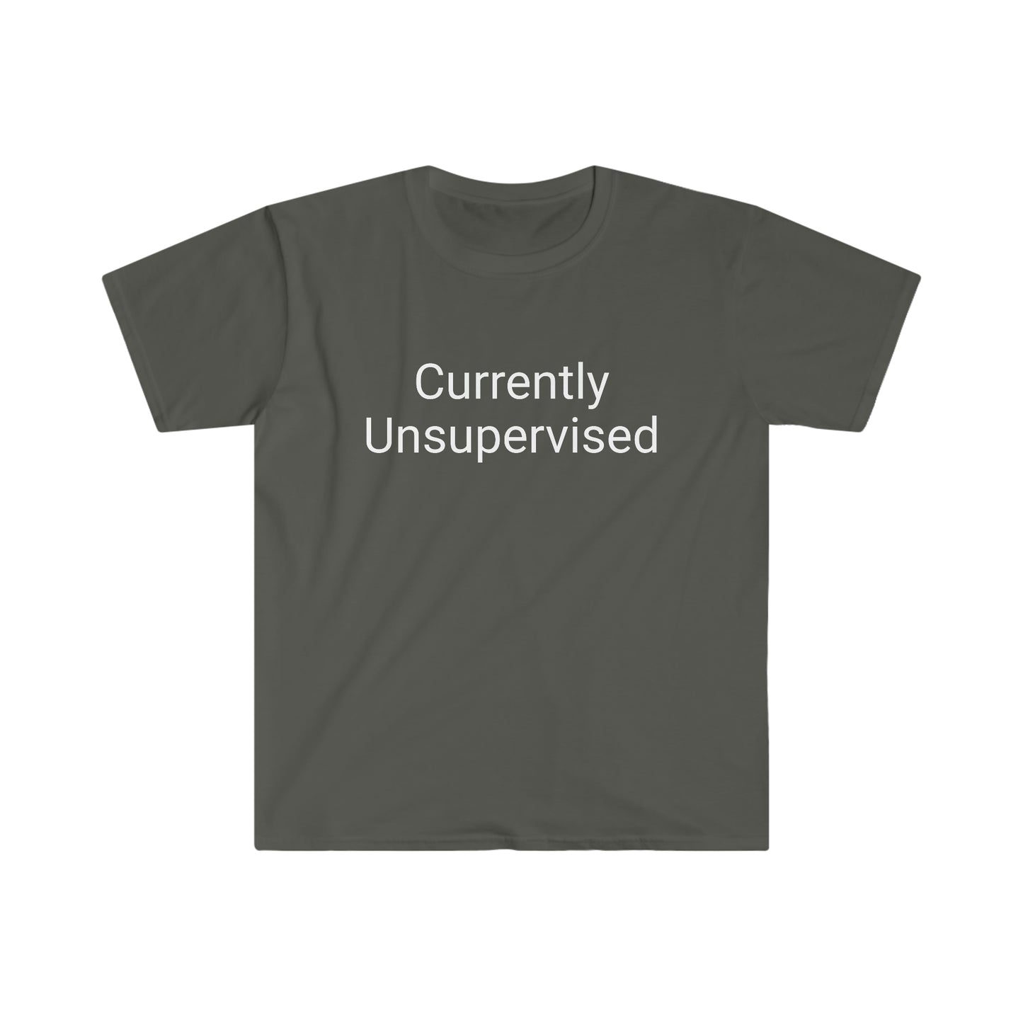 "Currently Unsupervised" Unisex Softstyle T-Shirt