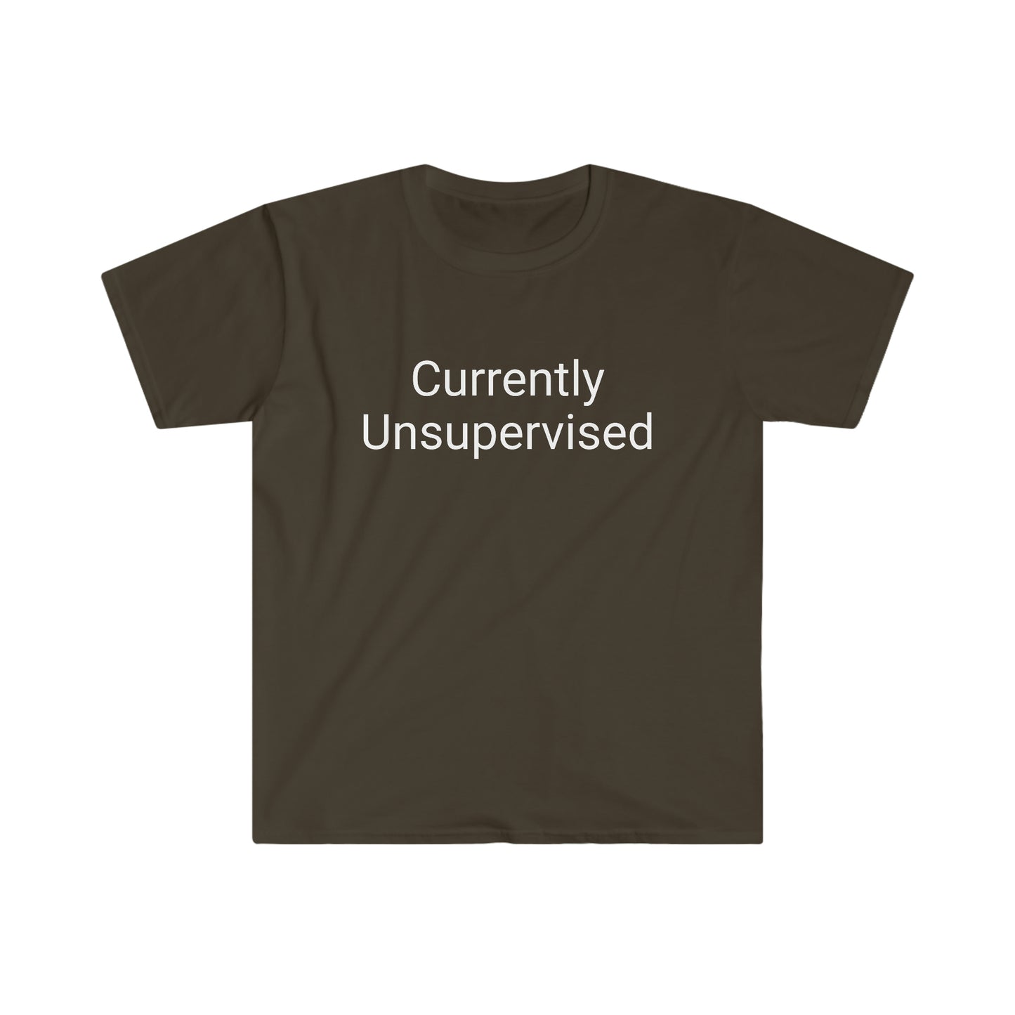 "Currently Unsupervised" Unisex Softstyle T-Shirt